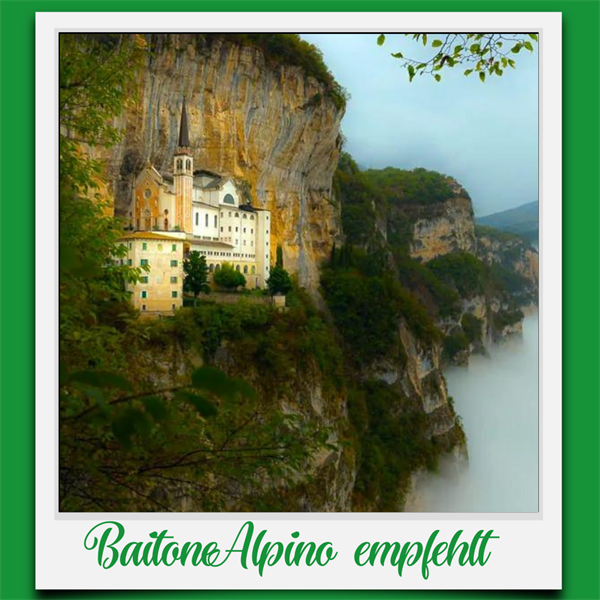BaitoneAlpino empfehlt: Heiligtum von Madonna della Corona